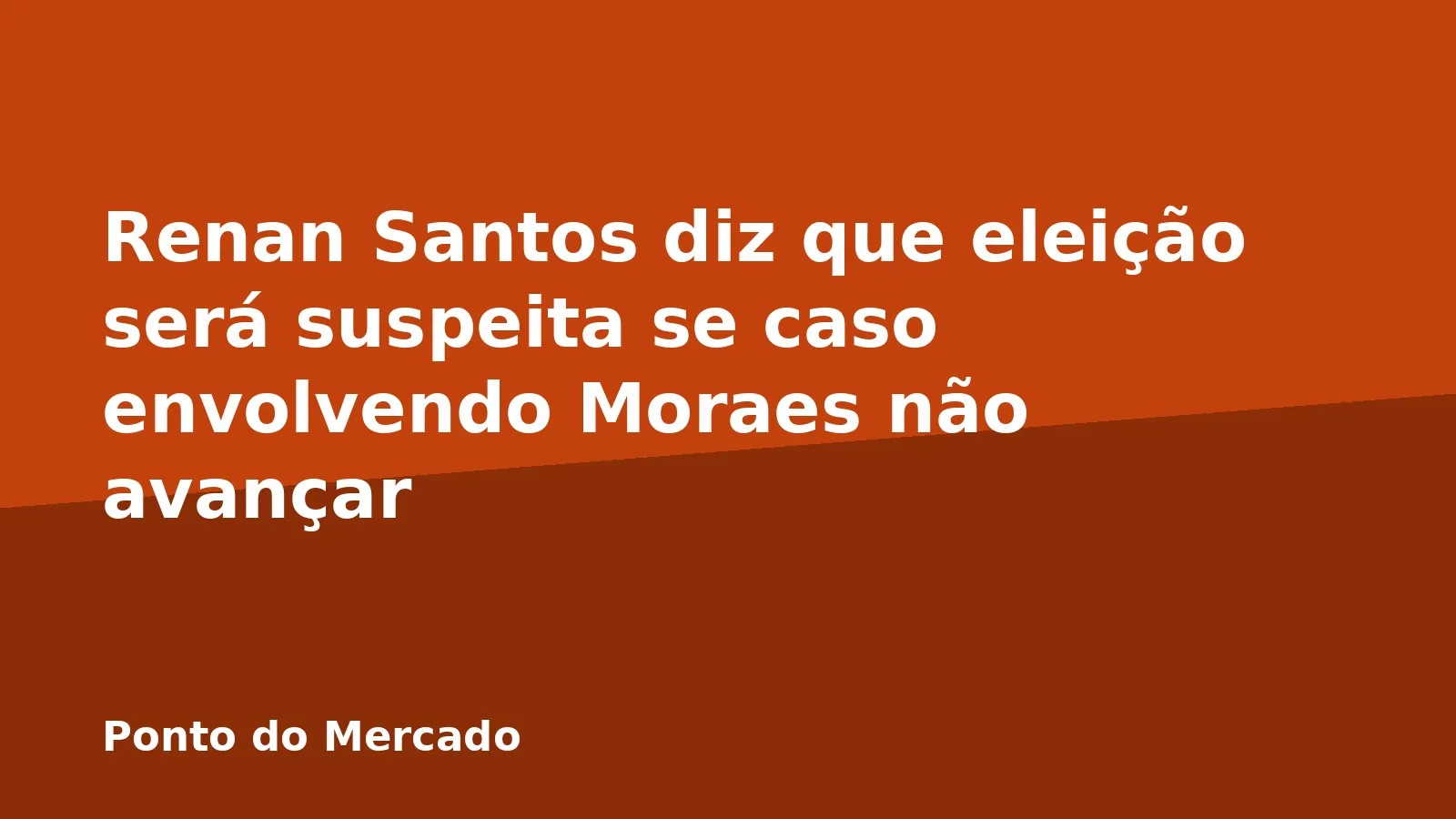 Renan Santos diz que eleição será suspeita se caso envolvendo Moraes não avançar