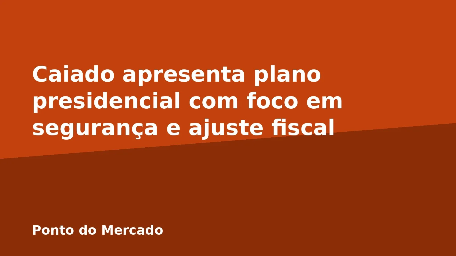 Caiado apresenta plano presidencial com foco em segurança e ajuste fiscal