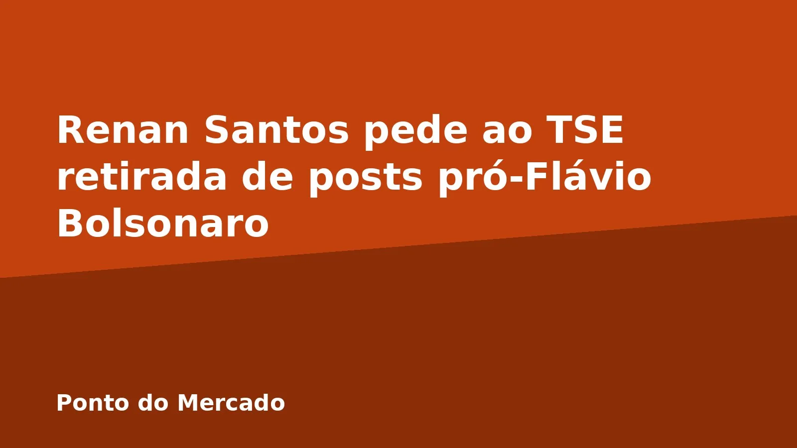 Renan Santos pede ao TSE retirada de posts pró-Flávio Bolsonaro