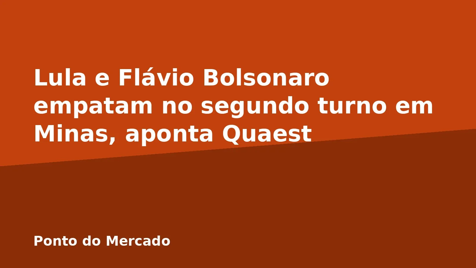 Lula e Flávio Bolsonaro empatam no segundo turno em Minas, aponta Quaest