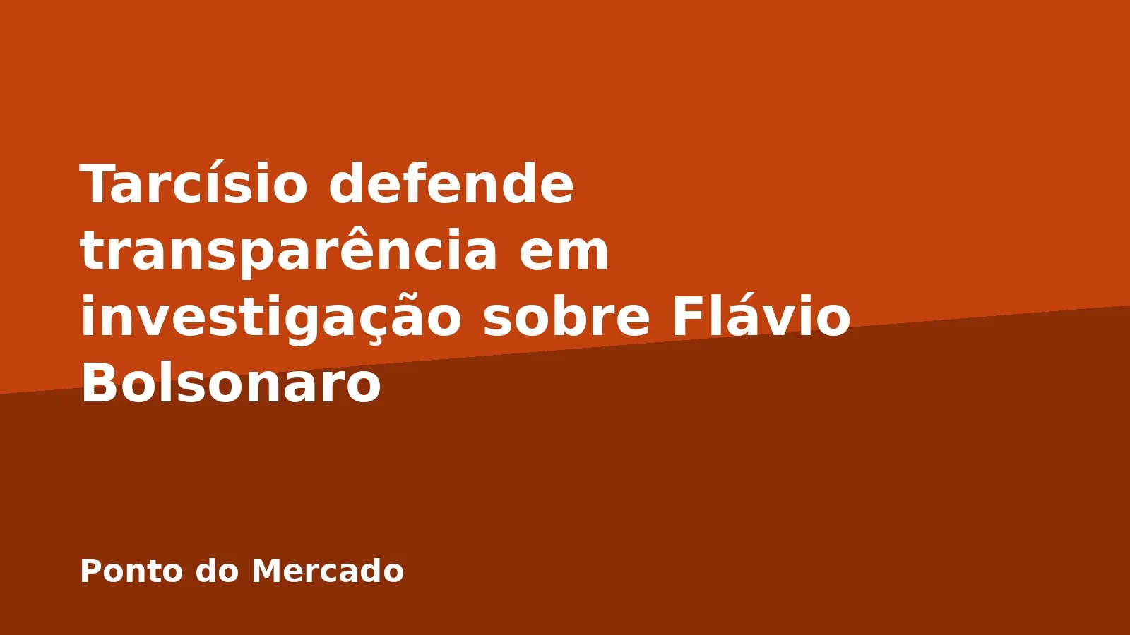 Tarcísio defende transparência em investigação sobre Flávio Bolsonaro